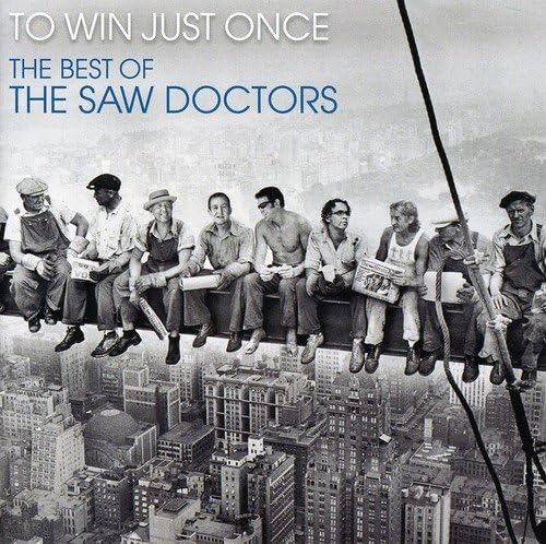 The Saw Doctors To Win Just Once Best Of [CD] - Zhivago Gifts