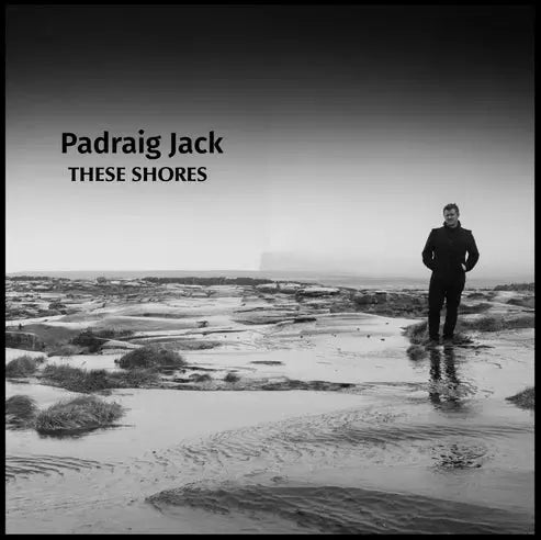 OUT NOW: Padraig Jack These Shores Zhivago Gifts