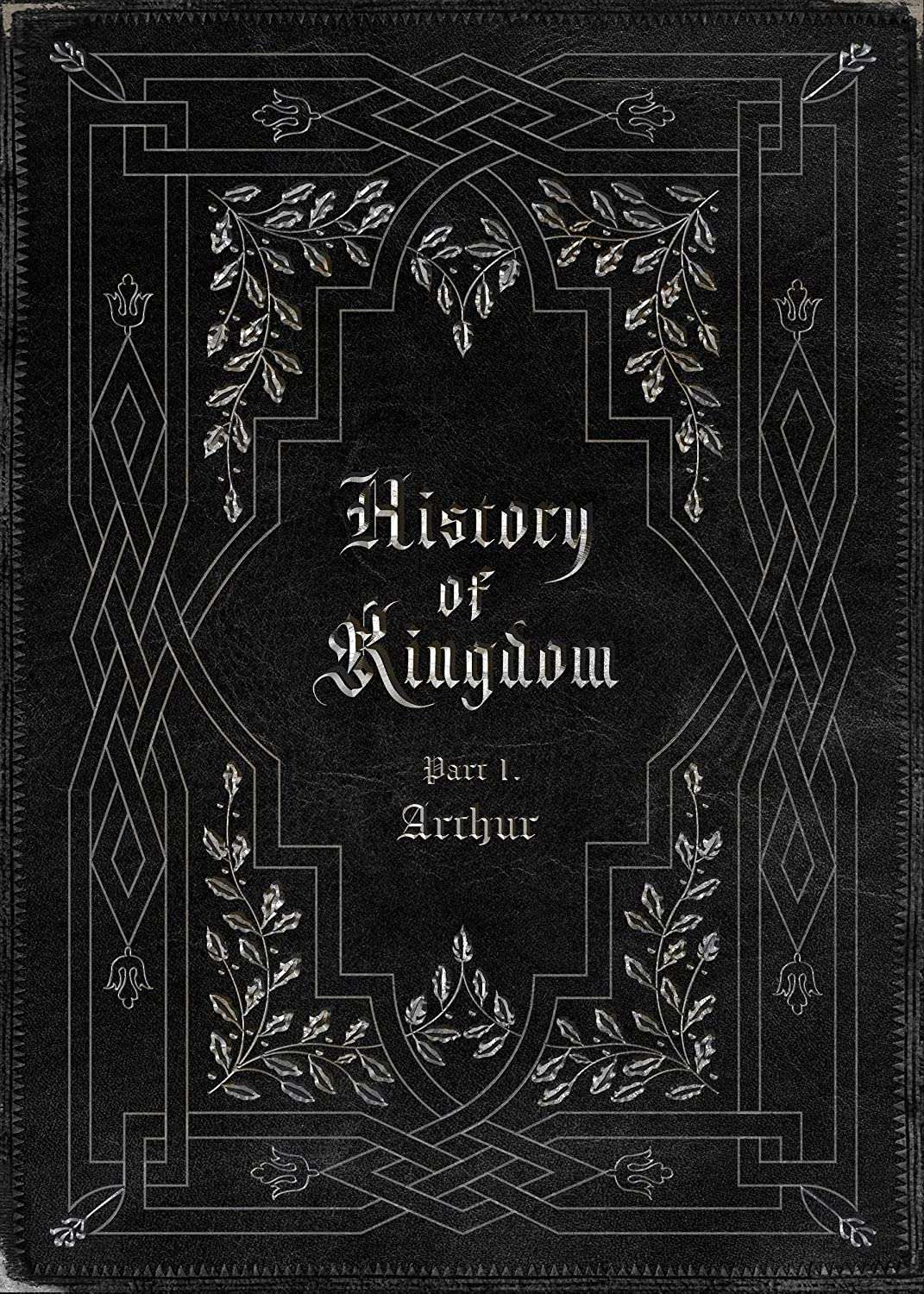 Kingdom History of Kingdom Part 1 Arthur - Zhivago Gifts