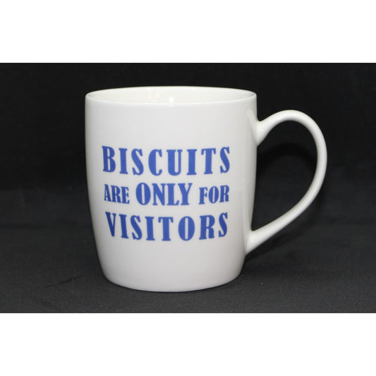 Biscuits Are Only For Visitors Mug - Zhivago Gifts