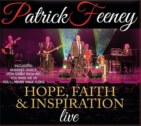 Patrick Feeney - Hope, Faith & Inspiration